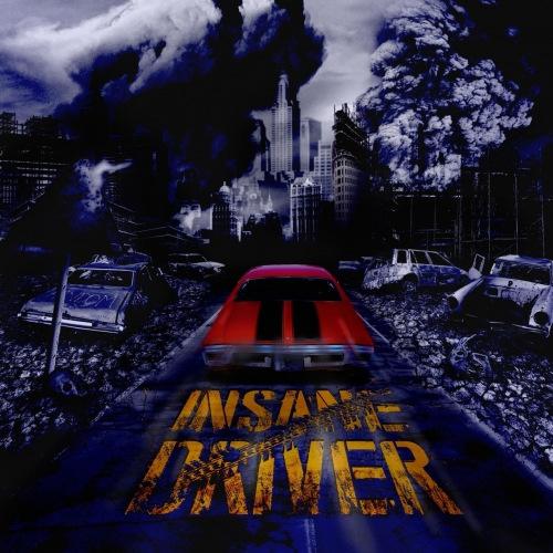 Insane Driver - Insane Driver (Deluxe Edition)
