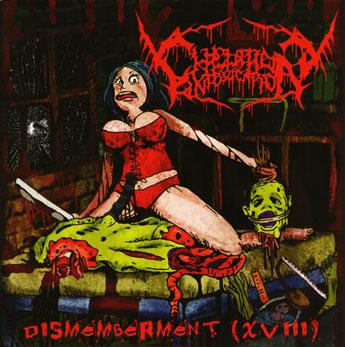 Chelation Intoxication - Dismemberment (XVIII) (EP)