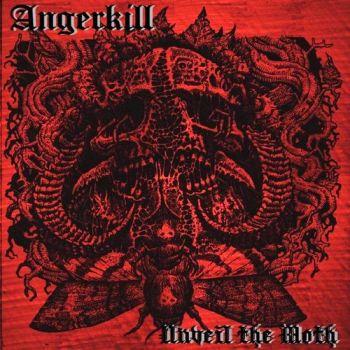 Angerkill - Unveil The Moth