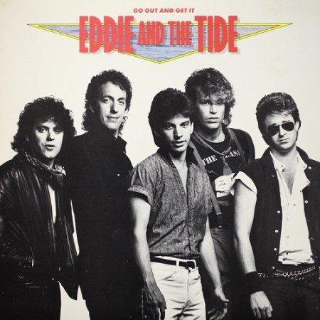 Eddie &amp; The Tide - Go Out And Get It
