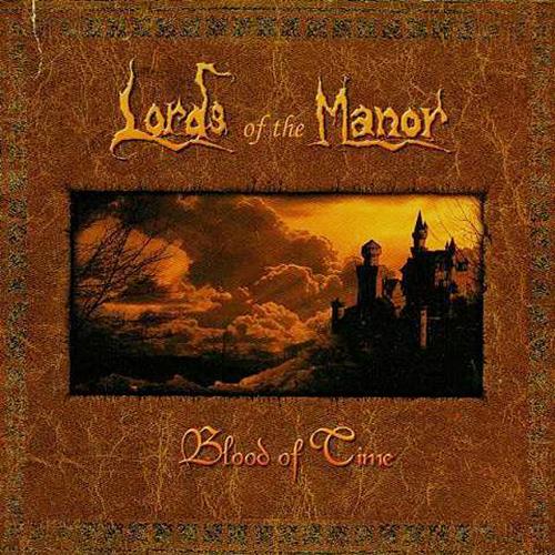 Lords Of The Manor - Blood Of Time