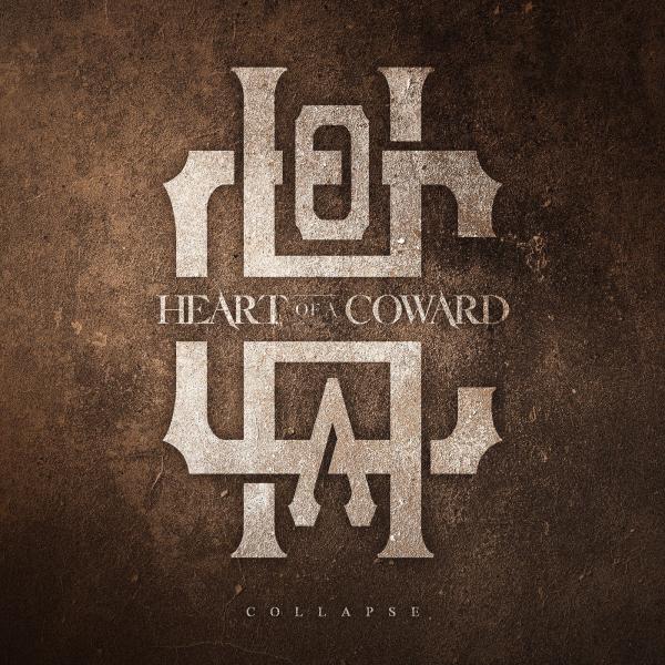 Heart Of A Coward - Collapse (Single)
