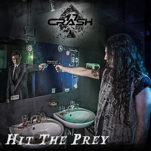 17 Crash - Hit The Prey