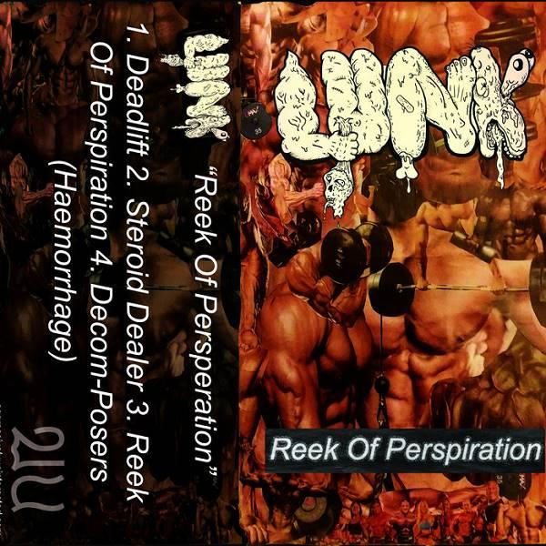 Lunk - Reek Of Perspiration (EP)