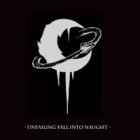 Leviathan - Unfailing Fall Into Naught (Compilation)