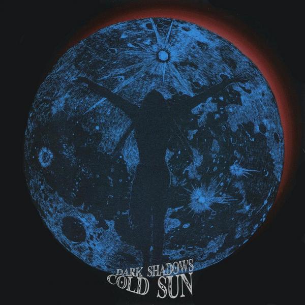 Cold Sun - Dark Shadows