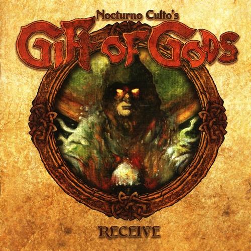 Nocturno Culto's Gift Of Gods - Receive (EP)