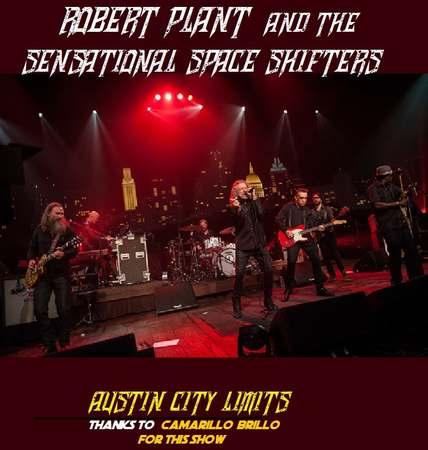 Robert Plant and the Sensational Space Shifters - Austin City Limits (Live)