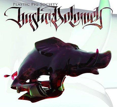 Bastardolomey - Plastic Pig Society