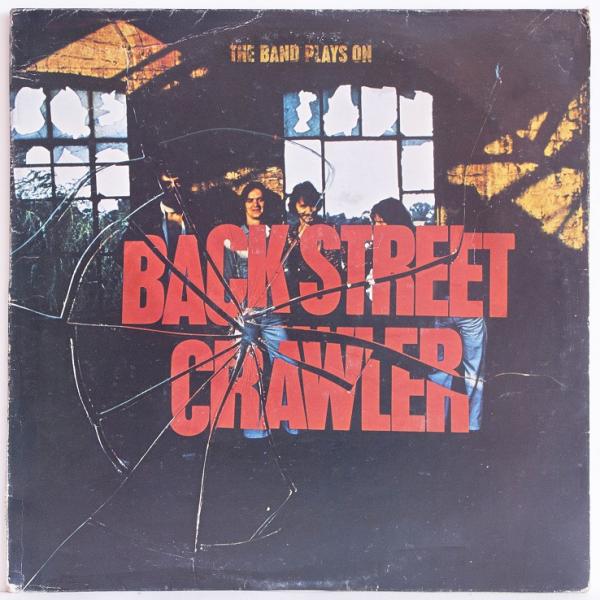 Back Street Crawler - The Band Plays On