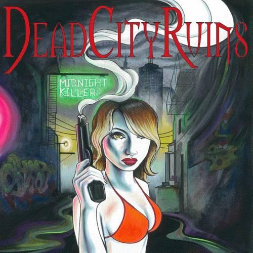 Dead City Ruins - Discography (2012 - 2018)