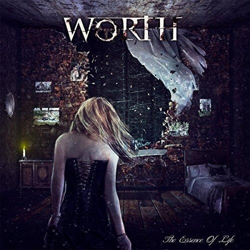 Worth - The Essence of Life