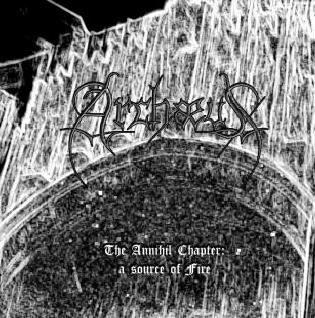 Archaeus - The Annihil Chapter - A Source of Fire (Demo)