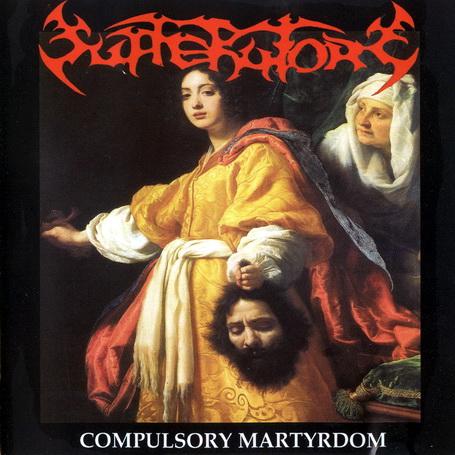 Sufferatory - Compulsory Martyrdom