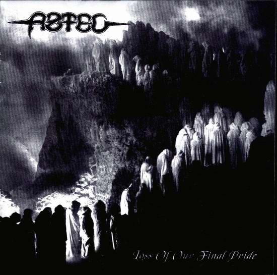 Aztec - Loss of Our Final Pride