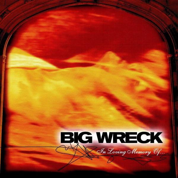Big Wreck - Discography (1997 - 2018)