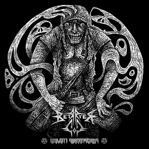 Betrayer God - Violent Subconscious