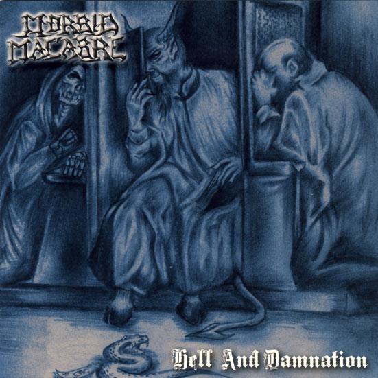 Morbid Macabre - Hell and Damnation