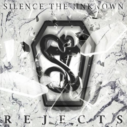 Silence the Unknown - Rejects (EP)