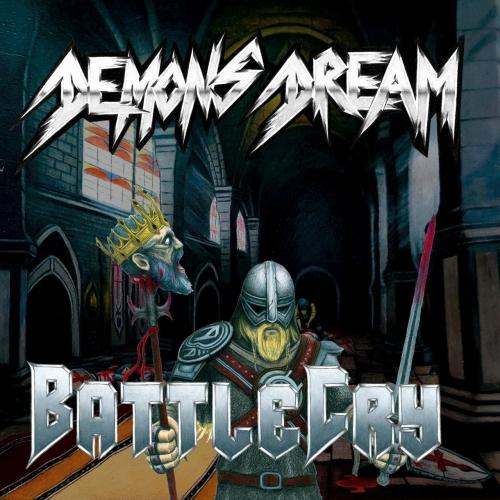 Demons Dream - Battle Cry