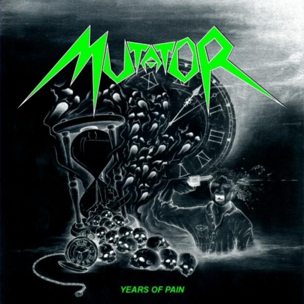 Mutator - Years Of Pain (EP)