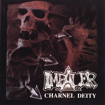 Impaler - Charnel Deity