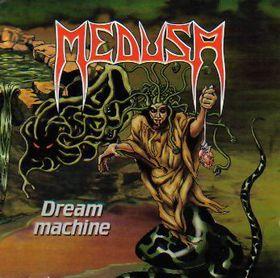 Medusa - Dream Machine