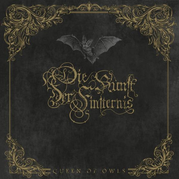 Die Kunst Der Finsternis - Queen of Owls