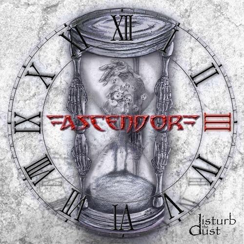 Ascendor - Disturb The Dust