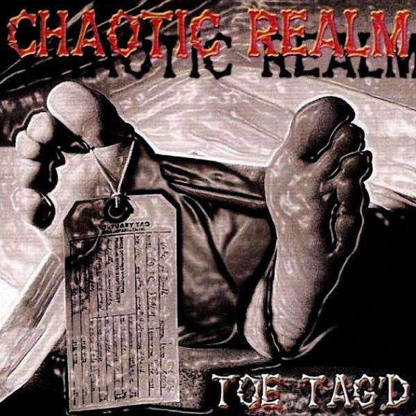 Chaotic Realm - Toe Tag'D