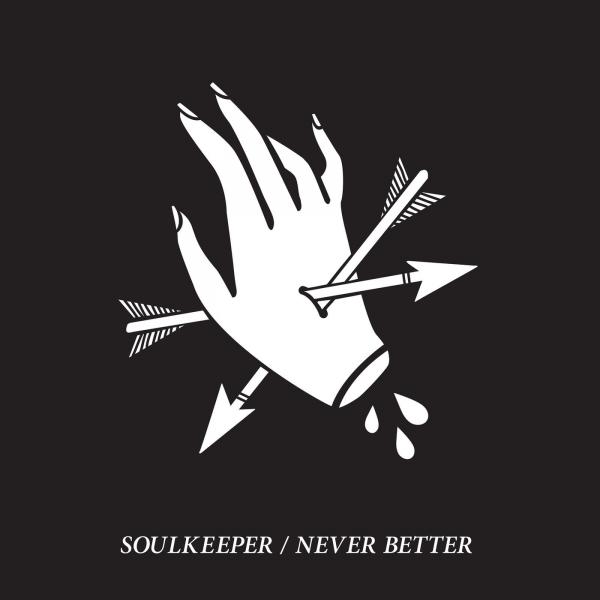 Soulkeeper - Never Better (EP)