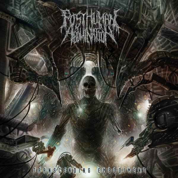 Posthuman Abomination - 2 Albums