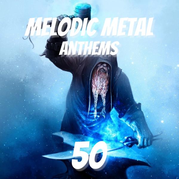 Various Artists - Melodic Metal Anthems 50