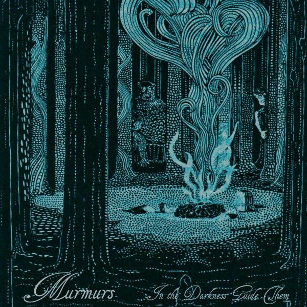 Murmurs - In The Darkness Guide Them (EP)