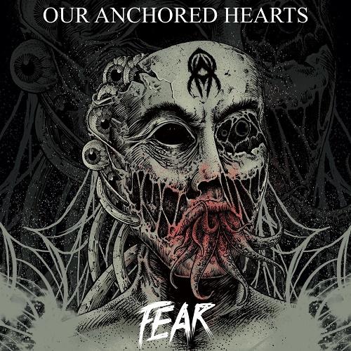 Our Anchored Hearts - Fear (EP)