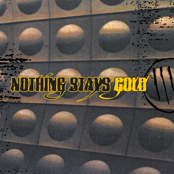 Nothing Stays Gold - Nothing Stays Gold (EP)