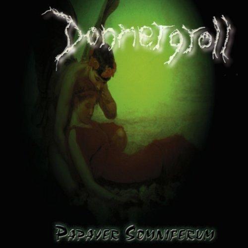 Donnergroll - Papaver Somniferum