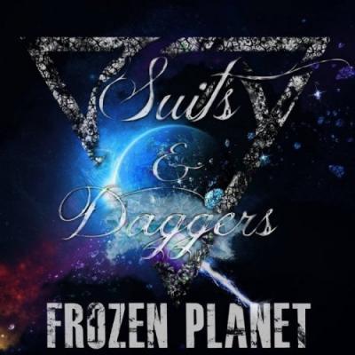 Suits and Daggers - Frozen Planet
