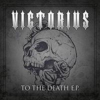 Victorius - To The Death (ЕР)