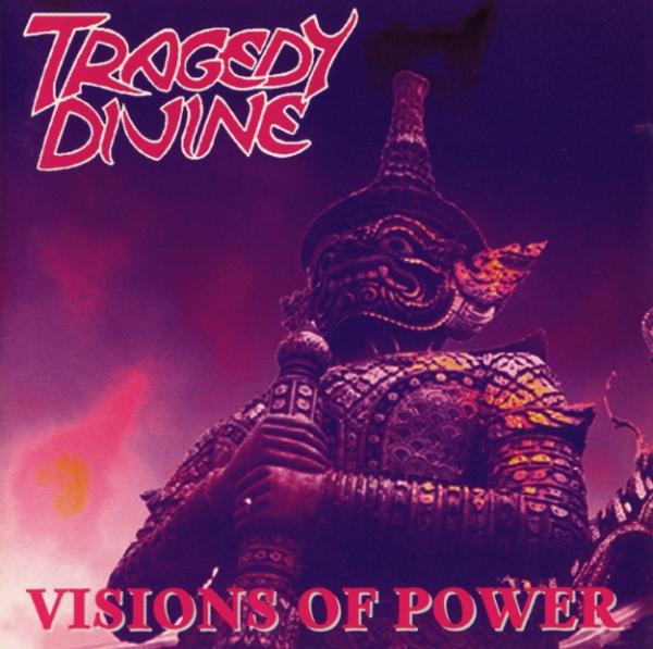 Tragedy Divine - Visions Of Power