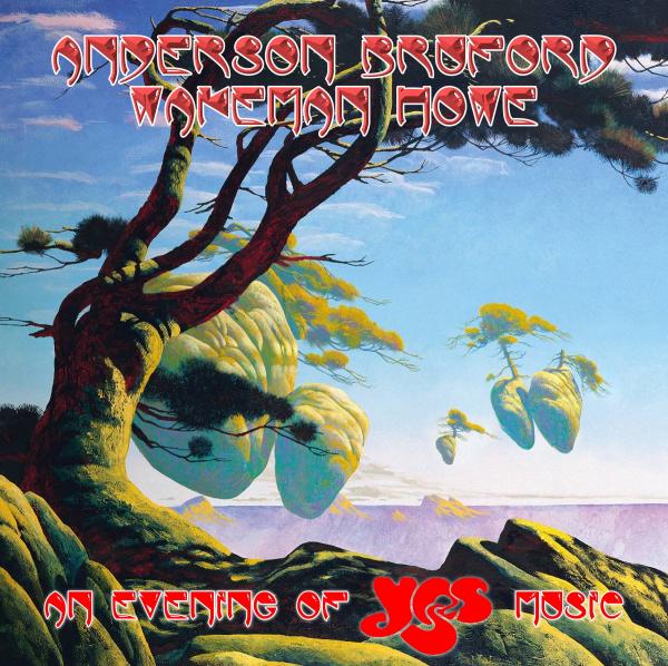 ABWH - (Anderson, Bruford, Wakeman, Howe) - An Evening of Yes Music