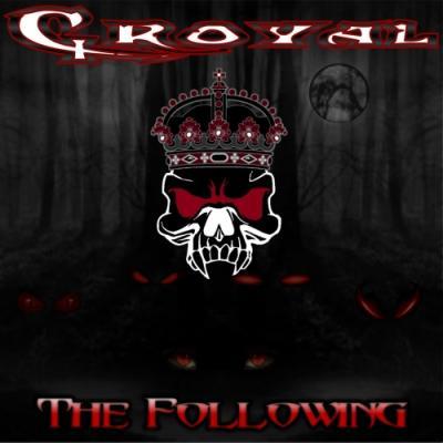 Croyal - The Following