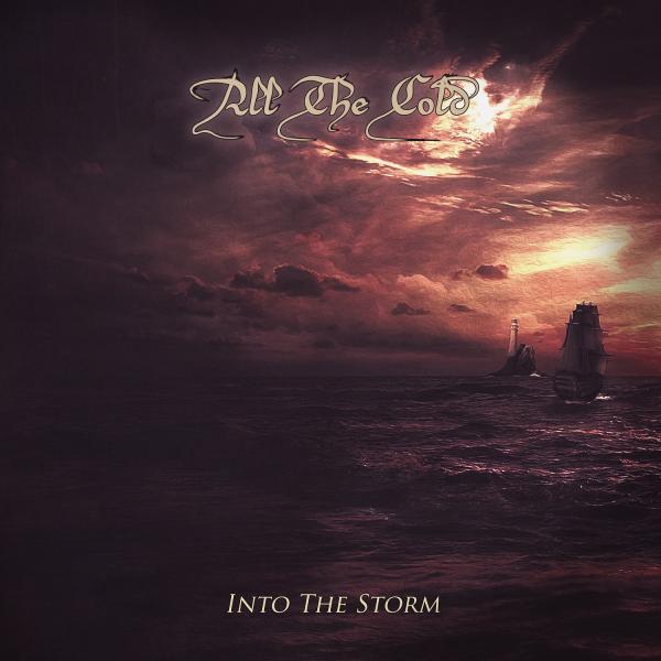 All The Cold - Into The Storm (Single)