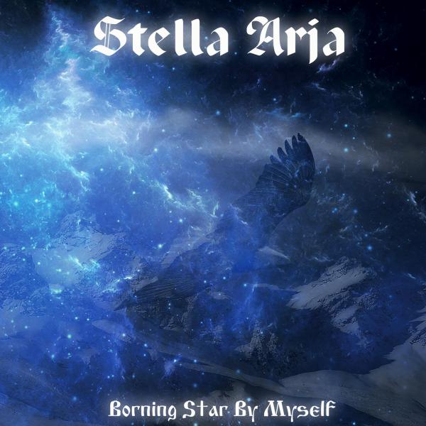Stella Arja - Рождая Собой Звезду (Borning Star by Myself)