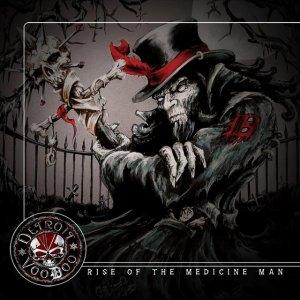 Detroit Voodoo - Rise of the Medicine Man
