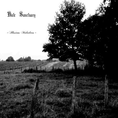 Hate Sanctuary - Illusions Maladives