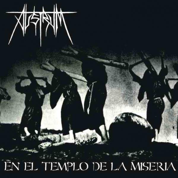 Austrum - En El Templo De La Miseria (EP)