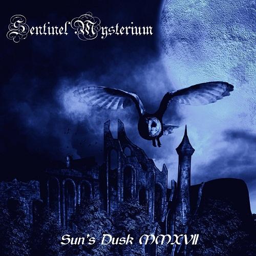 Sentinel Mysterium - Sun's Dusk MMXVII (Demo)