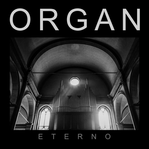 ORGAN - Eterno (EP)