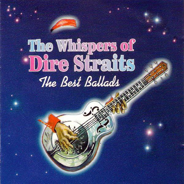 Dire Straits - Whispers Of Dire Straits (The Best Ballads) (Lossless)